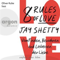 8_Rules_of_Love_-_Vom_Finden__Bewahren_und_Loslassen_der_Liebe
